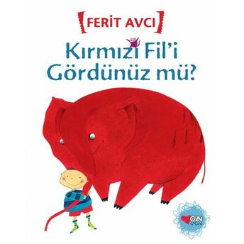 Kırmızı Fil'i Gördünüz Mü? Ferit Avcı