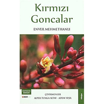 Kırmızı Goncalar Enver Mehmethanlı