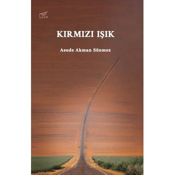 Kırmızı Işık Asude Akman Sönmez