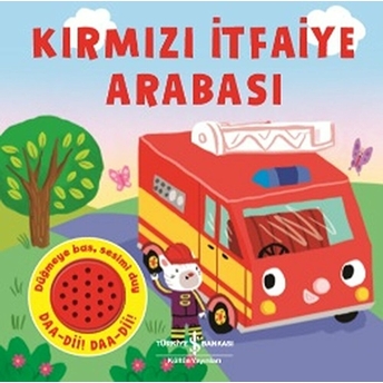 Kırmızı Itfaiye Arabası Müzikli Kitap Kolektif