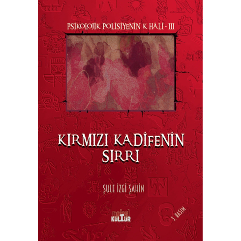 Kırmızı Kadifenin Sırrı Şule Izgi Şahin