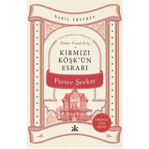 Kırmızı Köşk’ün Esrarı Pertev Şevket