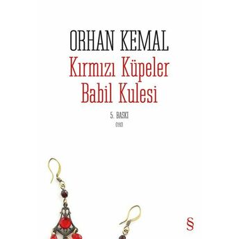 Kırmızı Küpeler / Babil Kulesi Orhan Kemal