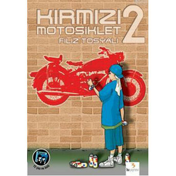 Kırmızı Motosiklet 2 Filiz Tosyalı