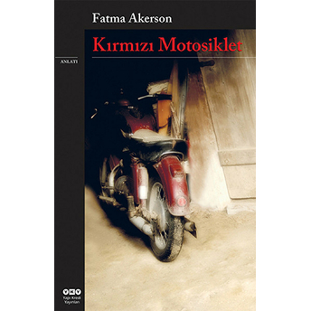 Kırmızı Motosiklet Fatma Akerson