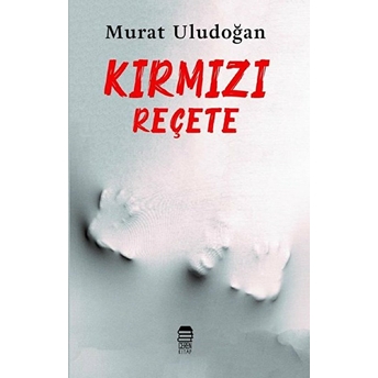 Kırmızı Reçete