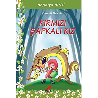 Kırmızı Şapkalı Kız - Papatya Dizisi Kollektif