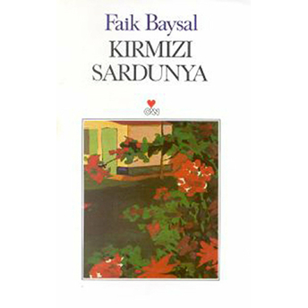 Kırmızı Sardunya Faik Baysal