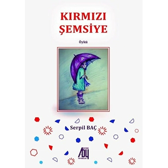 Kırmızı Şemsiye - Serpil Baç