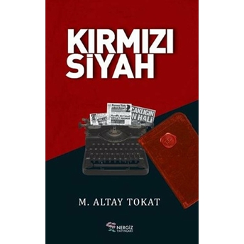 Kırmızı Siyah M. Altay Tokat