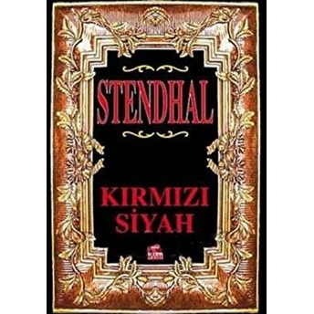 Kırmızı Siyah Marie-Henri Beyle Stendhal