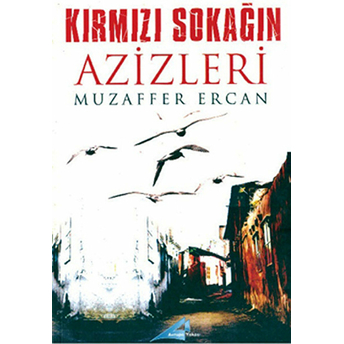 Kırmızı Sokağın Azizleri Muzaffer Ercan