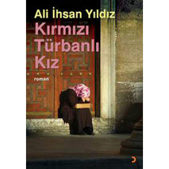 Kırmızı Türbanlı Kız Ali Ihsan Yıldız