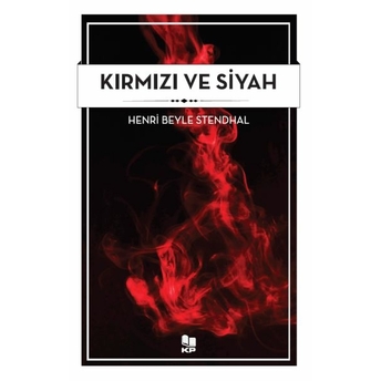 Kırmızı Ve Siyah Henri Beyle Stendhal