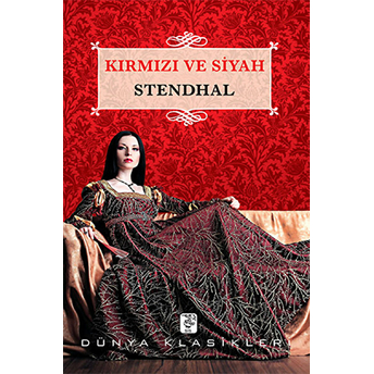 Kırmızı Ve Siyah Marie-Henri Beyle Stendhal