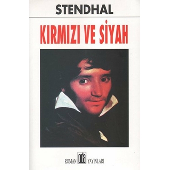 Kırmızı Ve Siyah Marie-Henri Beyle Stendhal