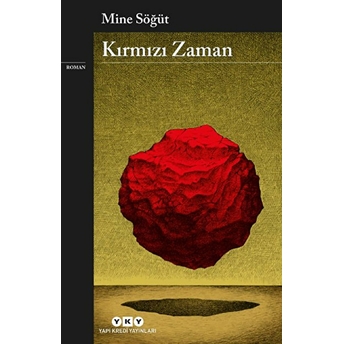 Kırmızı Zaman Mine Söğüt