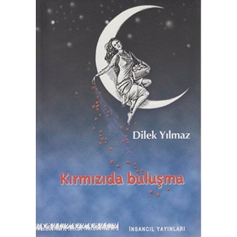 Kırmızıda Buluşma-Dilek Yılmaz