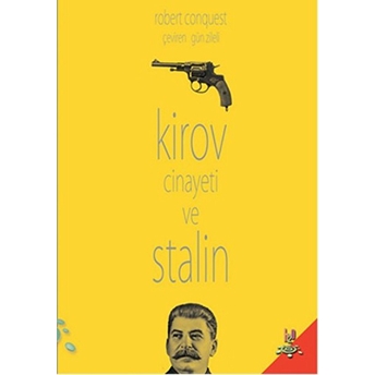 Kirov Cinayeti Ve Stalin Robert Conquest