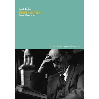 Kirpi Ile Tilki Isaiah Berlin