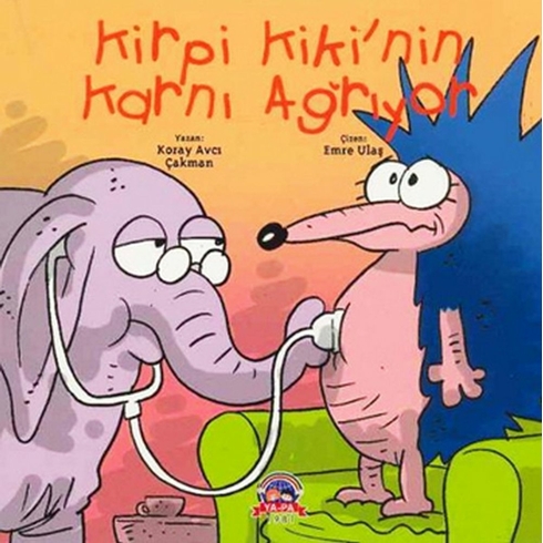 Kirpi Kiki’nin Karnı Ağrıyor Koray Avcı Çakman