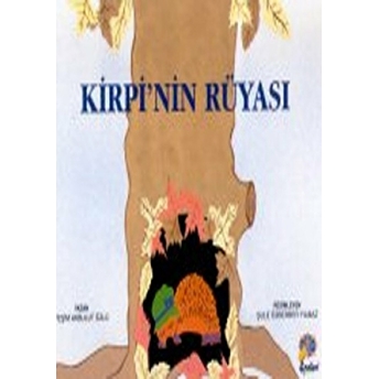 Kirpi’nin Rüyası Yeşim Akbulut Özlü