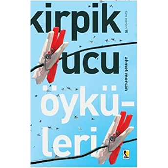 Kirpik Ucu Öyküleri