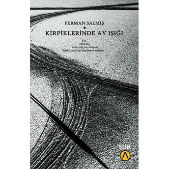 Kirpiklerinde Ay Işığı Ferman Salmış