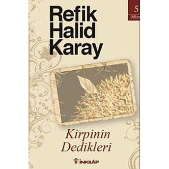 Kirpinin Dedikleri Refik Halid Karay