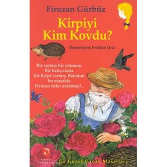 Kirpiyi Kim Kovdu? Firuzan Gürbüz Gerhold