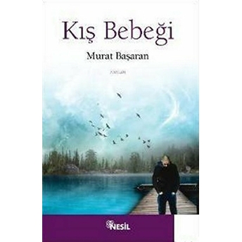 Kış Bebeği Murat Başaran