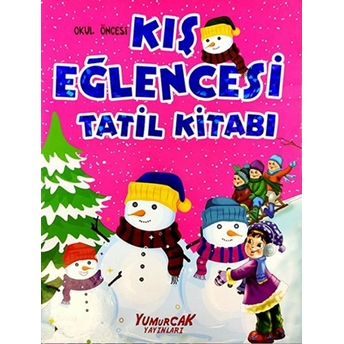 Kış Eğlencesi Tatil Kitabı Tuba Bozcan