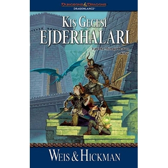 Kış Gecesi Ejderhaları / Ejderha Mızrağı Destanı 2. Kitap Margaret Weis