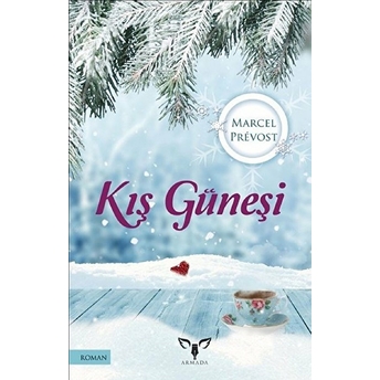 Kış Güneşi Marcel Prevost