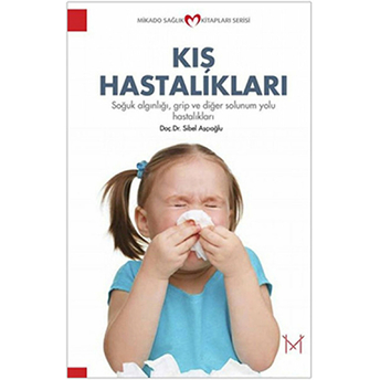 Kış Hastalıkları Sibel Aşçıoğlu