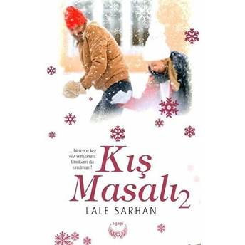 Kış Masalı 2 - Ciltsiz Lale Sarhan