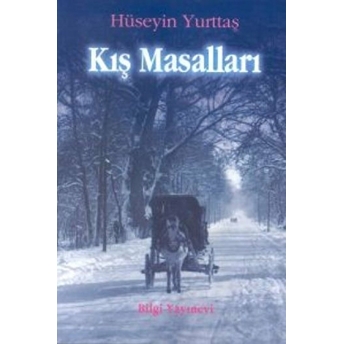 Kış Masalları Ayna Kırıkları 3 Hüseyin Yurtsever