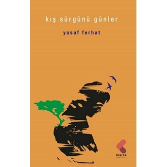 Kış Sürgünü Günler Yusuf Ferhat