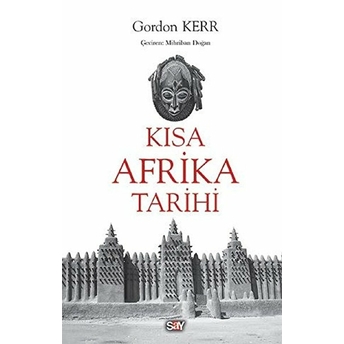 Kısa Afrika Tarihi Gordon Kerr