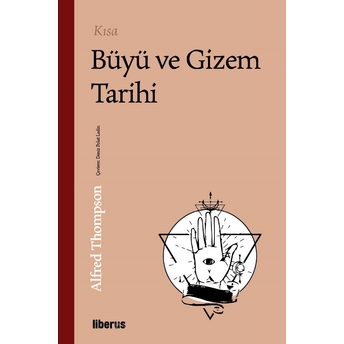 Kısa Büyü Ve Gizem Tarihi Alfred Thompson