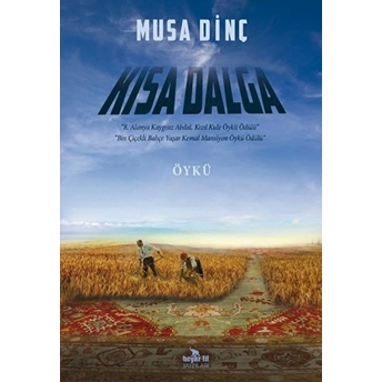 Kısa Dalga - Musa Dinç