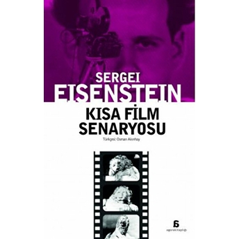 Kısa Film Senaryosu Sergei Eisenstein