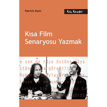 Kısa Film Senaryosu Yazmak Patrick Nash