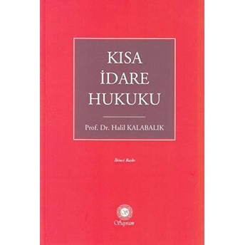 Kısa Idare Hukuku Halil Kalabalık