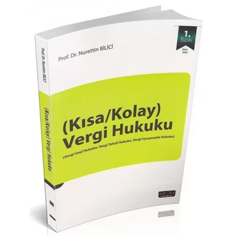 Kısa Kolay Vergi Hukuku Nurettin Bilici