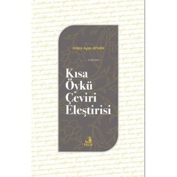 Kısa Öykü Çeviri Eleştirisi Kübra Ayşe Ayhan