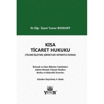 Kısa Ticaret Hukuku (Roman Boy) Tamer Bozkurt