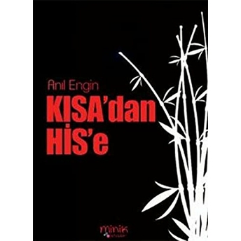 Kısa'dan His'e Anıl Engin