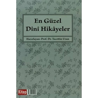 Kısasün Diniyyetün Mümtiatün (Arapça) Tacettin Uzun