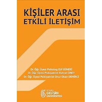 Kişiler Arası Etkili Iletişim Elif Güneri